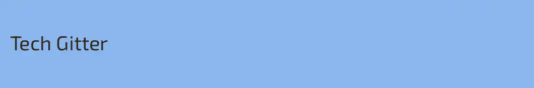 Tech Gitter 